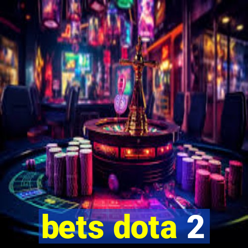 bets dota 2