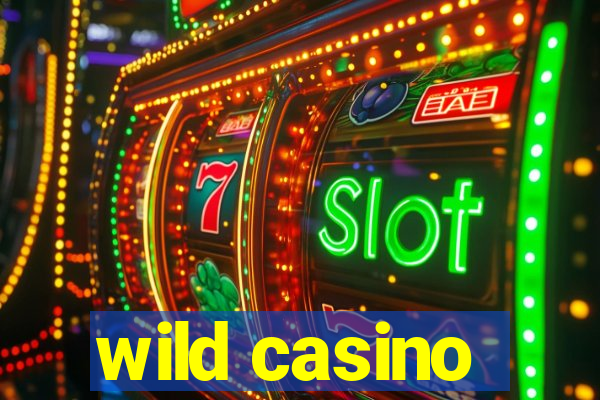 wild casino