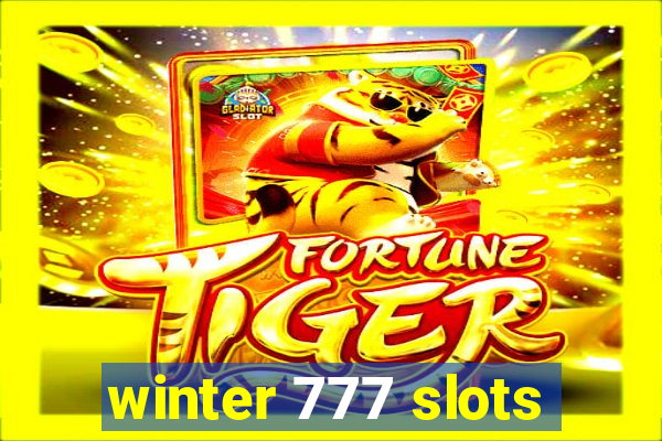 winter 777 slots