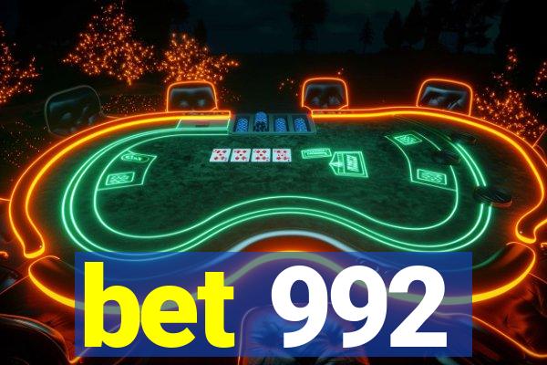 bet 992