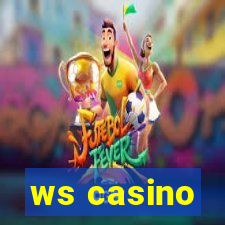 ws casino