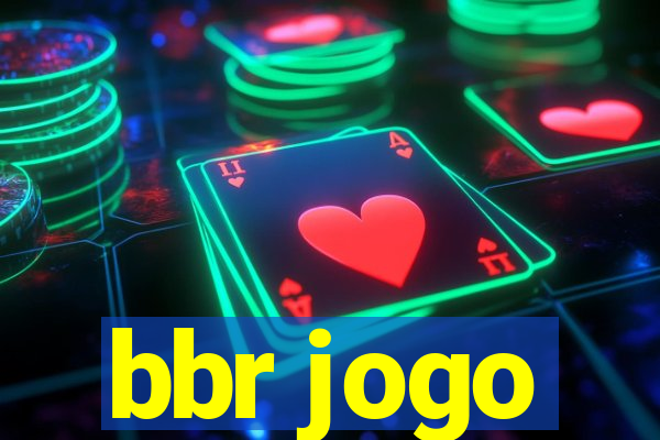 bbr jogo