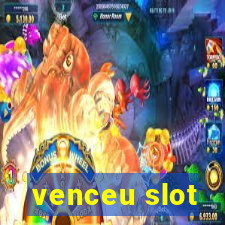 venceu slot