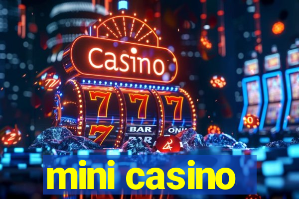 mini casino