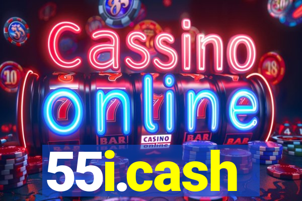 55i.cash