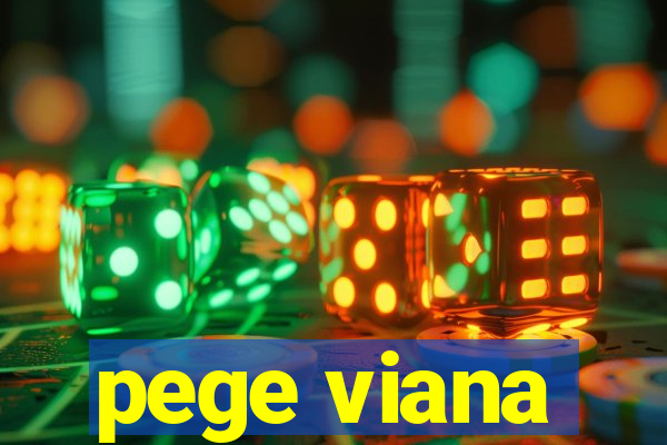 pege viana