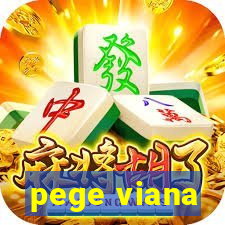 pege viana