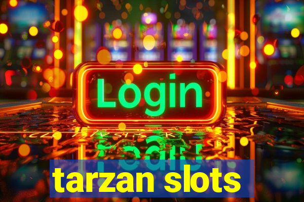 tarzan slots