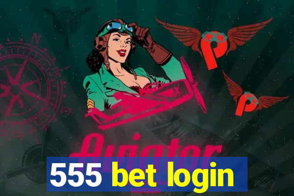 555 bet login