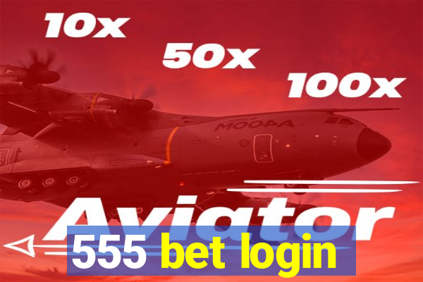 555 bet login