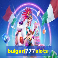 bulgari777slots.com