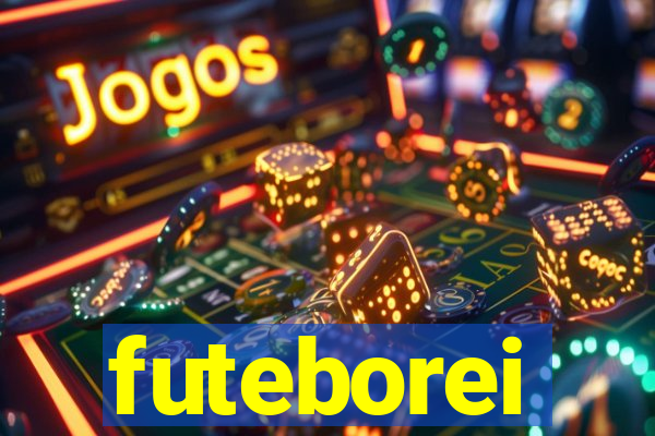 futeborei