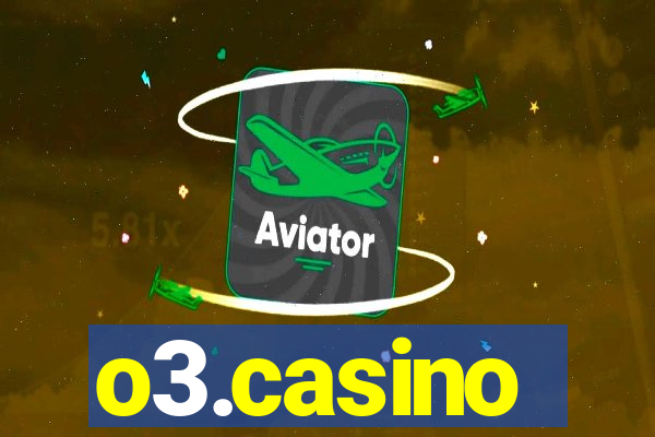 o3.casino