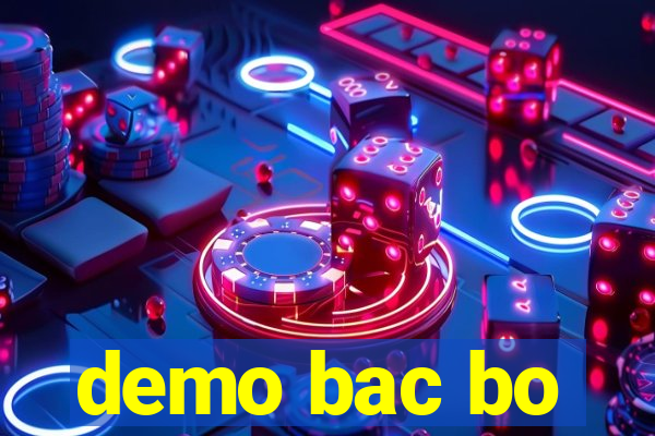 demo bac bo