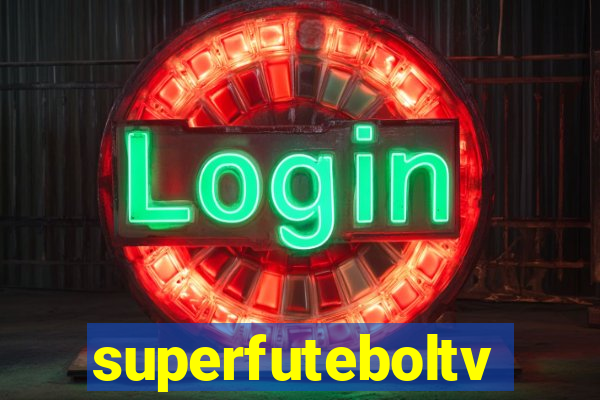 superfuteboltv