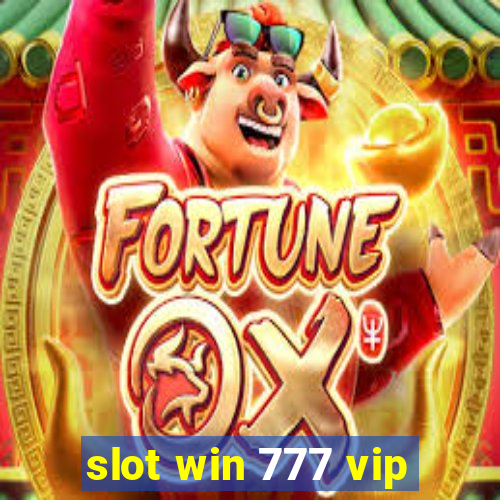 slot win 777 vip