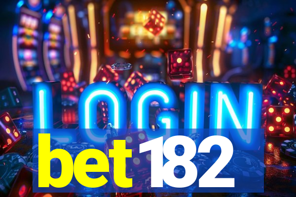 bet182