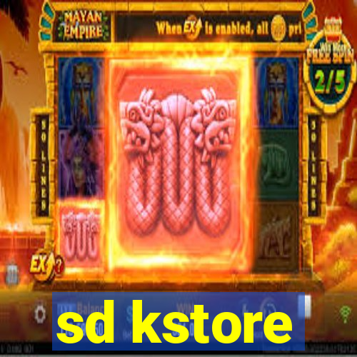 sd kstore