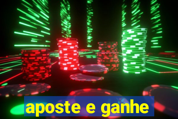 aposte e ganhe