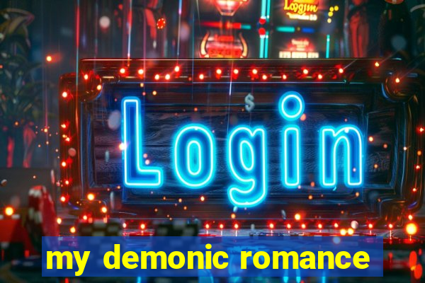 my demonic romance