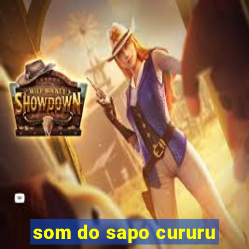 som do sapo cururu