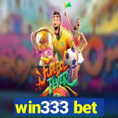 win333 bet