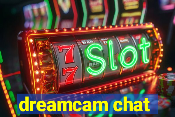 dreamcam chat