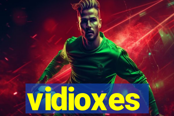 vidioxes