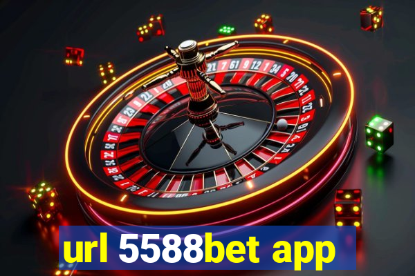 url 5588bet app