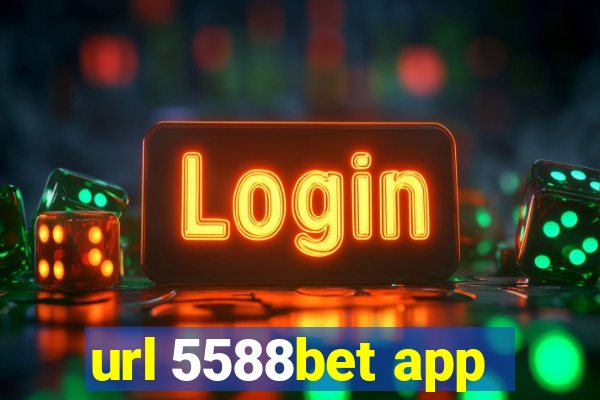 url 5588bet app