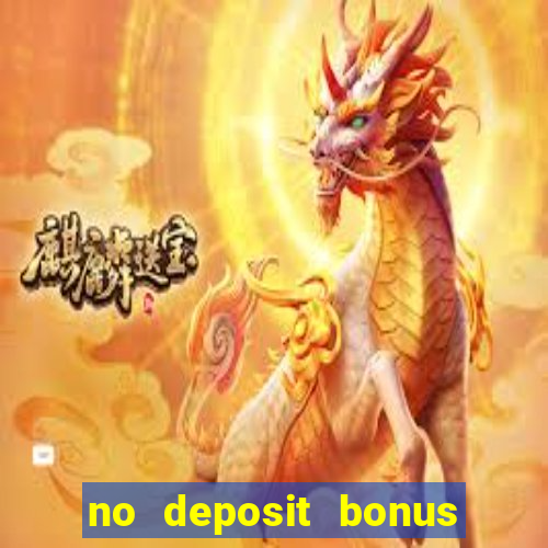 no deposit bonus casinos codes