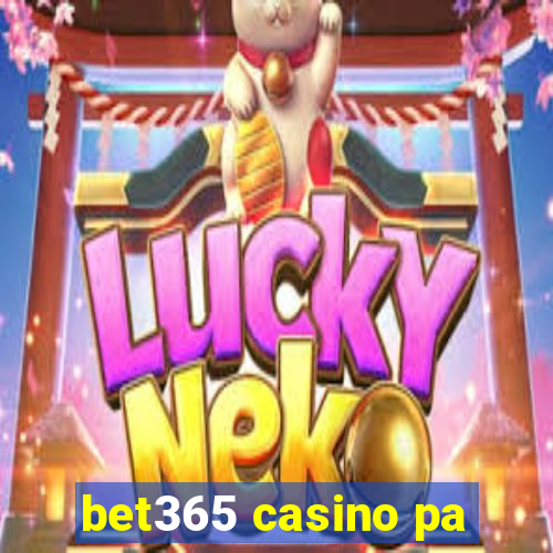 bet365 casino pa