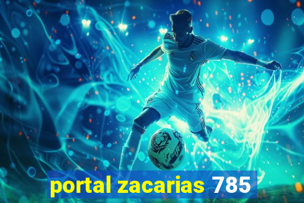 portal zacarias 785