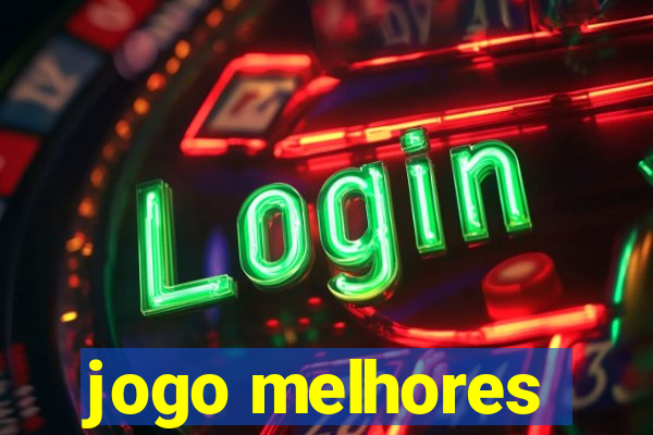 jogo melhores