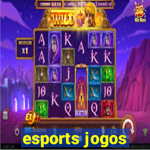 esports jogos