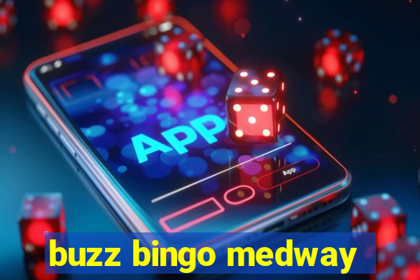 buzz bingo medway