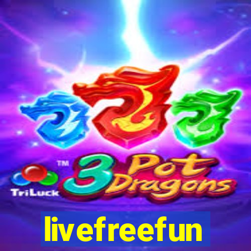 livefreefun