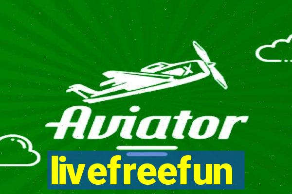 livefreefun