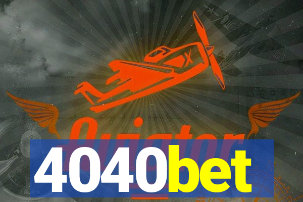 4040bet