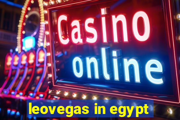 leovegas in egypt