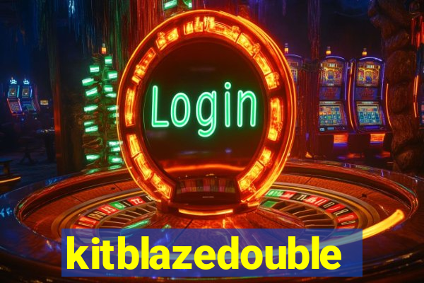 kitblazedouble