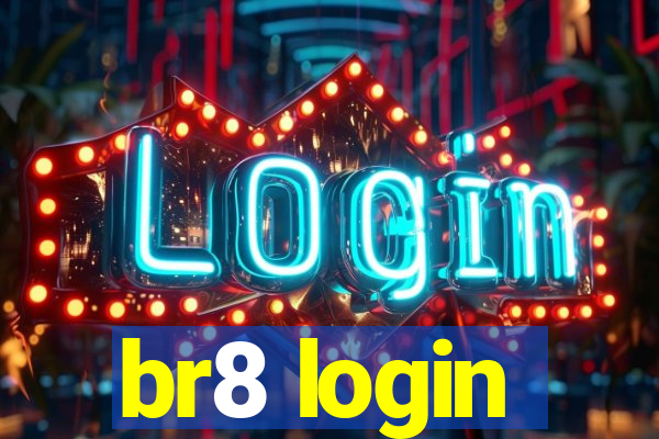 br8 login