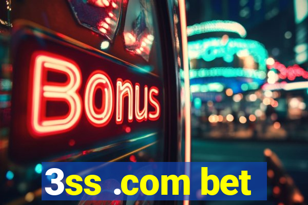 3ss .com bet