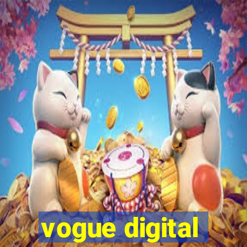 vogue digital