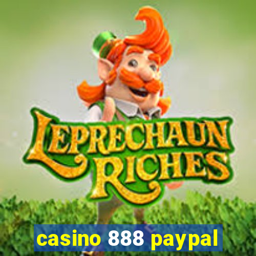 casino 888 paypal