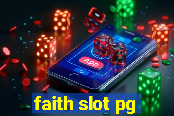 faith slot pg