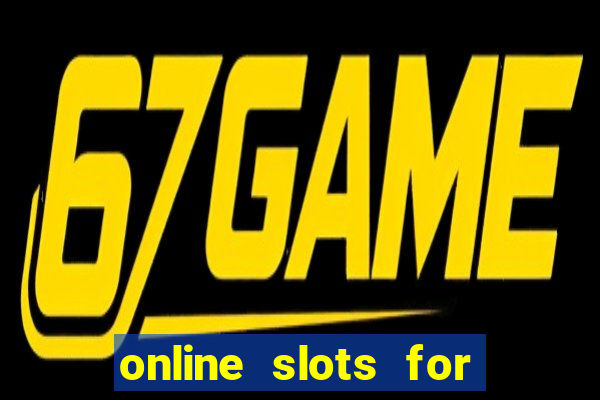 online slots for real money