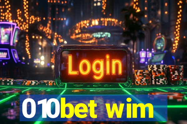 010bet wim