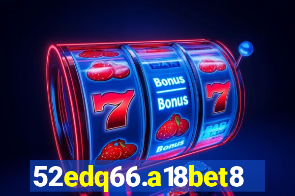 52edq66.a18bet8.com