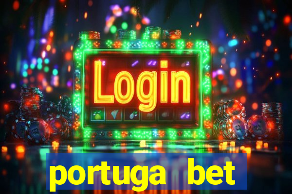 portuga bet deposito minimo